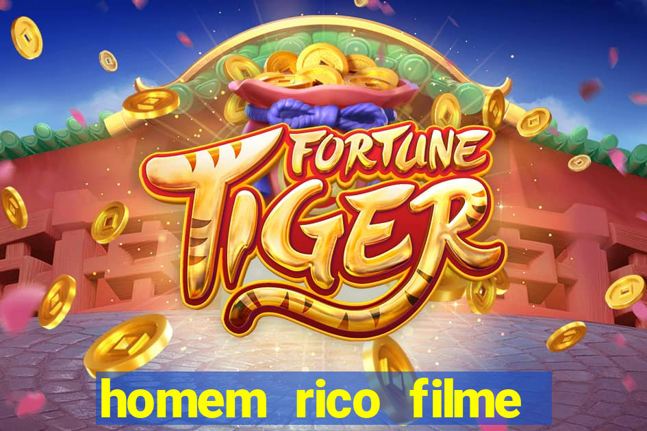 homem rico filme filme homem rico finge ser pobre para